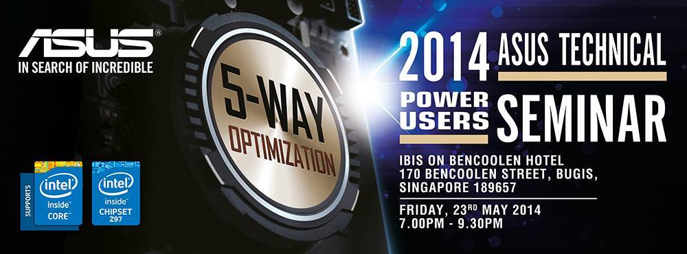 Register now for ASUS 9 series Singapore launch [23rd May, Friday] 