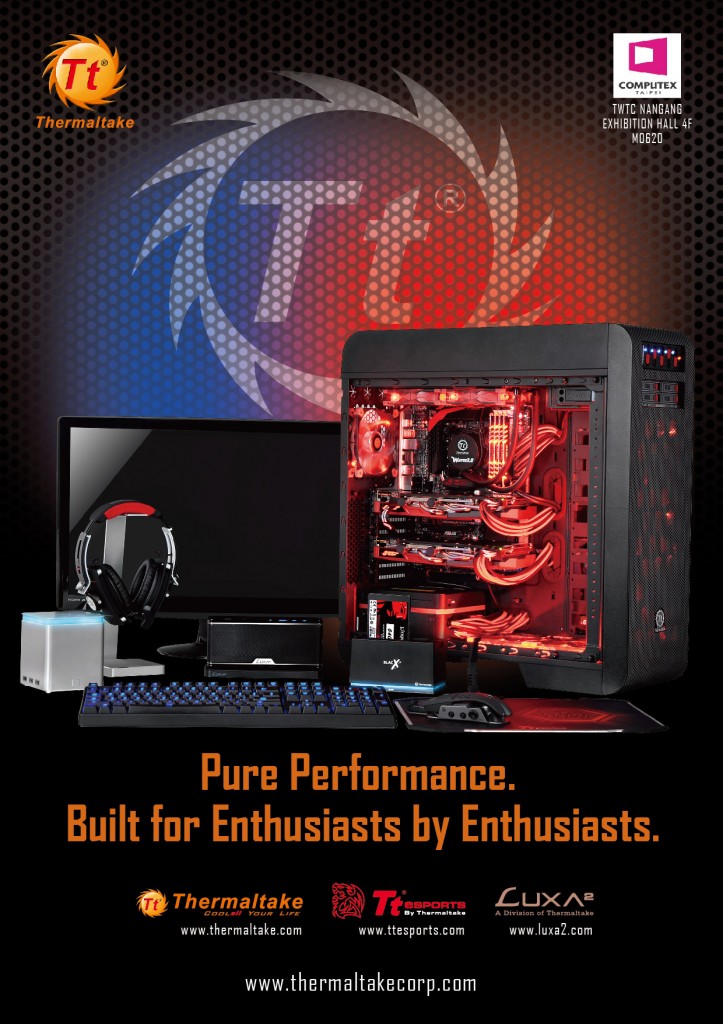 Thermaltake Group at COMPUTEX Taipei 2014! Pure Performance! Built for Enthusiasts by Enthusiasts!